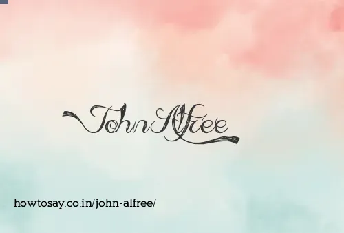 John Alfree