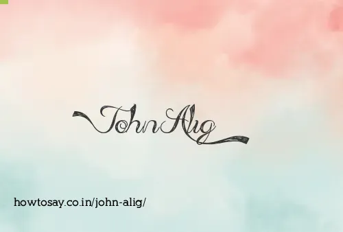John Alig
