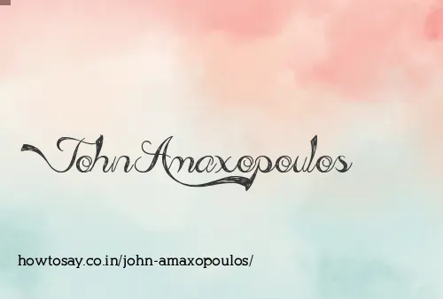 John Amaxopoulos