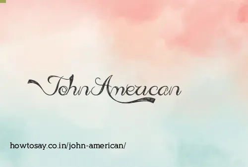 John American