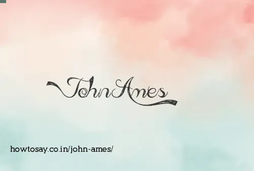 John Ames