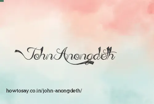 John Anongdeth