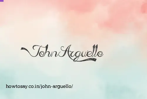 John Arguello