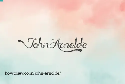 John Arnolde