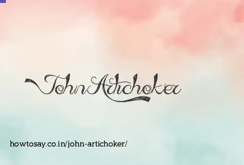 John Artichoker