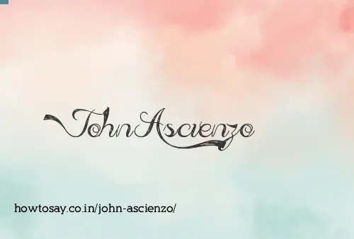 John Ascienzo