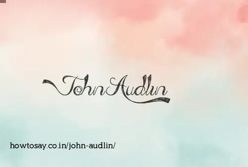 John Audlin