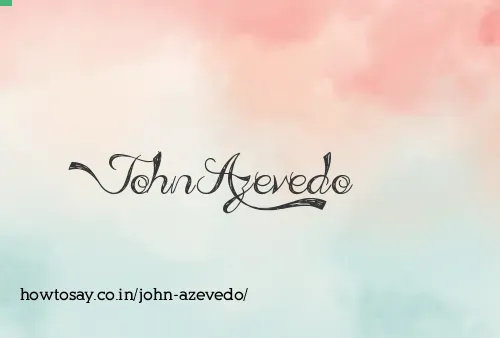 John Azevedo