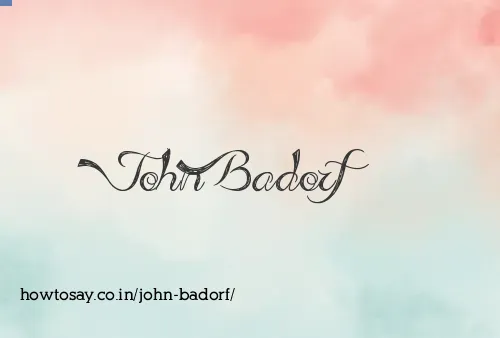 John Badorf