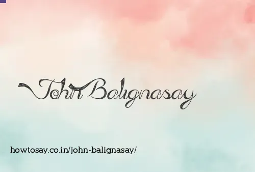 John Balignasay