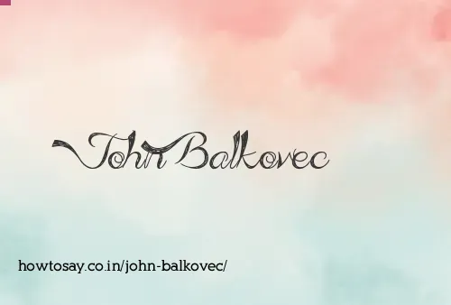 John Balkovec