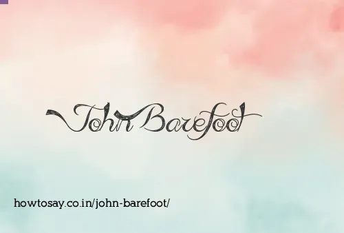 John Barefoot