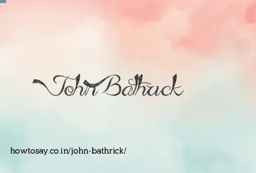 John Bathrick