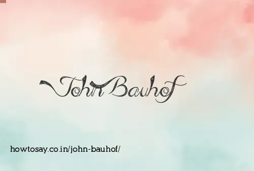 John Bauhof