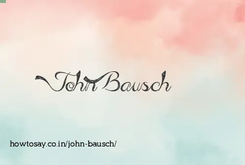 John Bausch