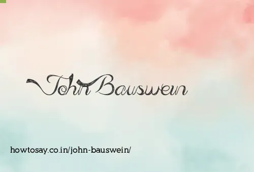 John Bauswein