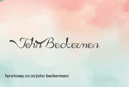 John Beckermen