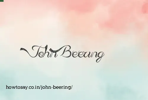 John Beering