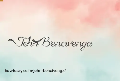 John Bencivenga