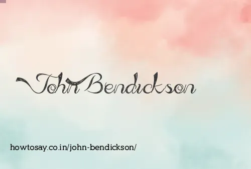 John Bendickson