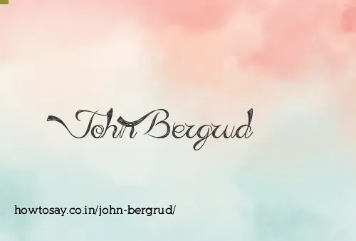 John Bergrud