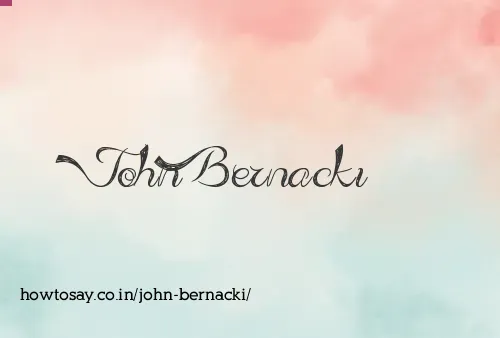 John Bernacki