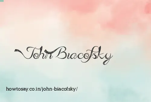 John Biacofsky