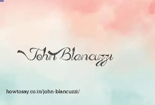 John Blancuzzi