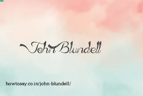 John Blundell