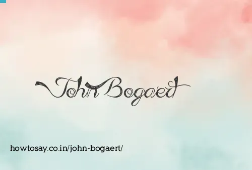 John Bogaert