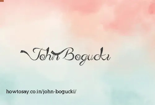 John Bogucki