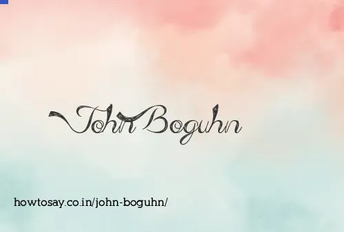John Boguhn