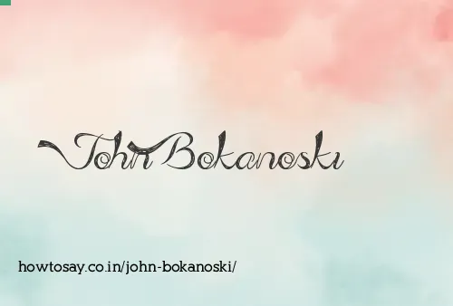John Bokanoski