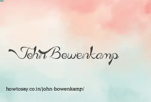 John Bowenkamp