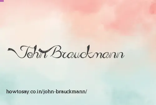 John Brauckmann