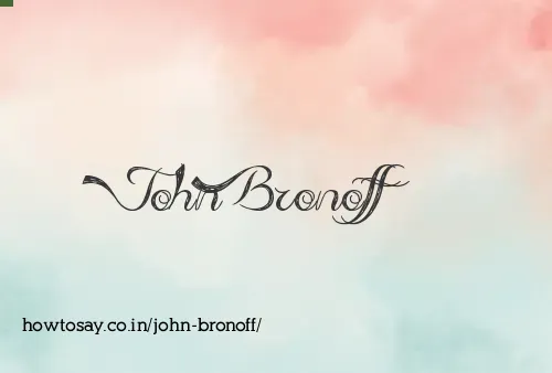 John Bronoff