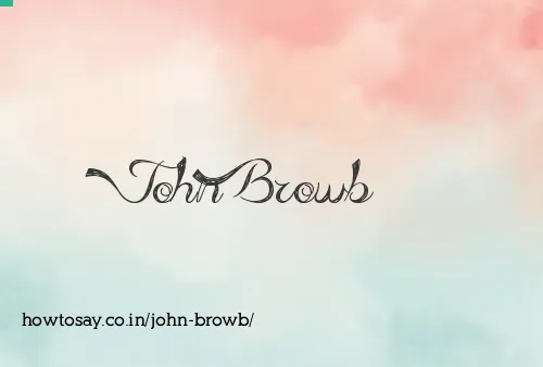 John Browb