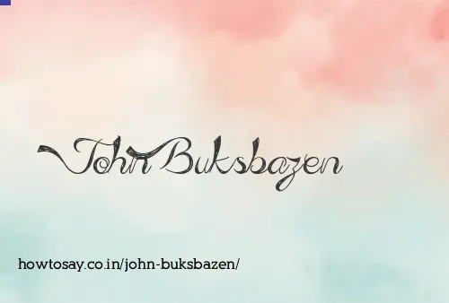 John Buksbazen