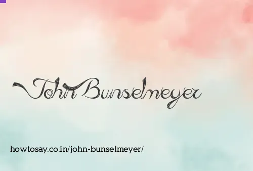 John Bunselmeyer