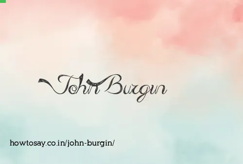 John Burgin
