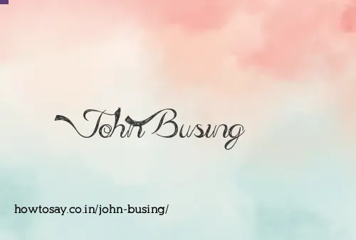 John Busing