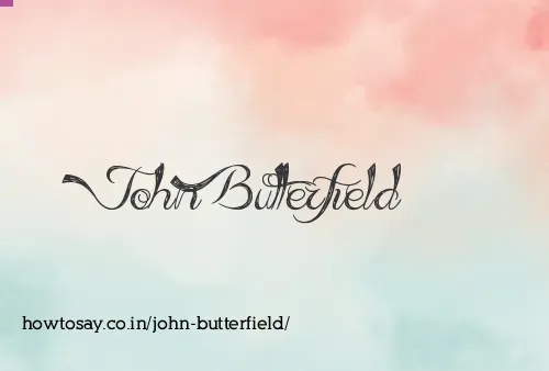 John Butterfield