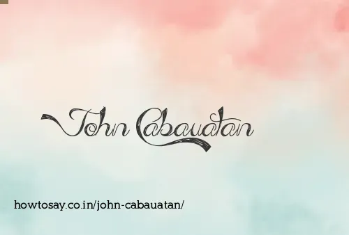 John Cabauatan