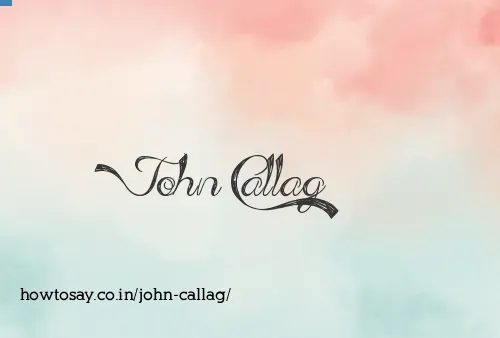 John Callag