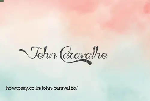 John Caravalho