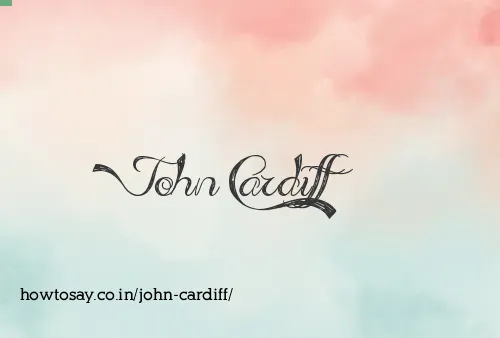 John Cardiff