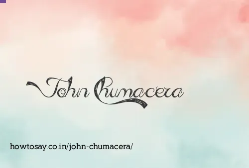 John Chumacera