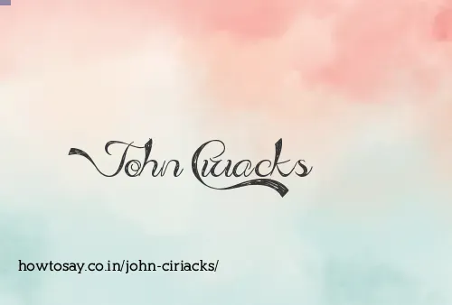 John Ciriacks