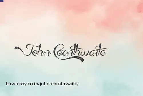 John Cornthwaite