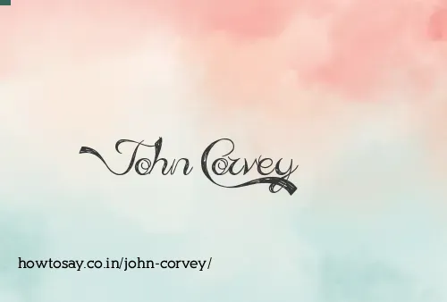 John Corvey
